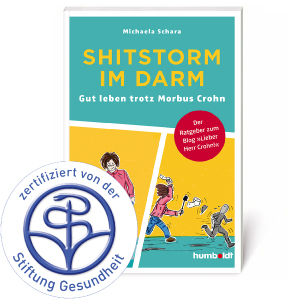 Buch mitZertifikat2 - Shitstorm im Darm - gut leben trotz Morbus Crohn